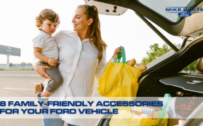 8 Family-Friendly Accessories for Your Ford Vehicle