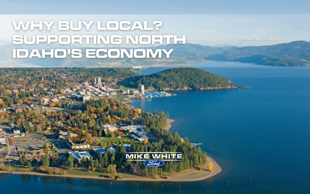 Why Buy Local? Supporting North Idaho’s Economy